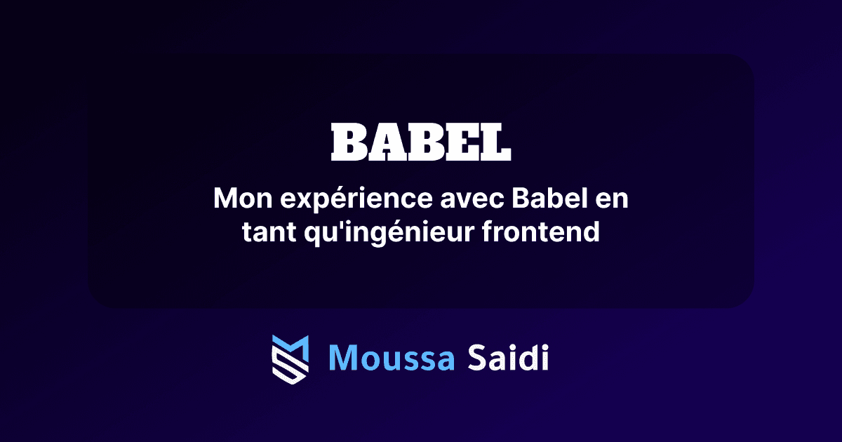 Mon expérience avec Babel