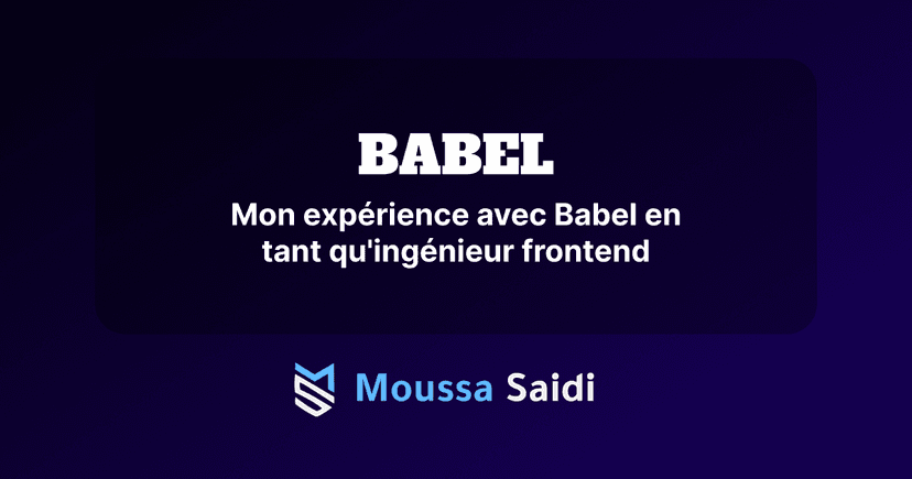 Mon expérience avec Babel