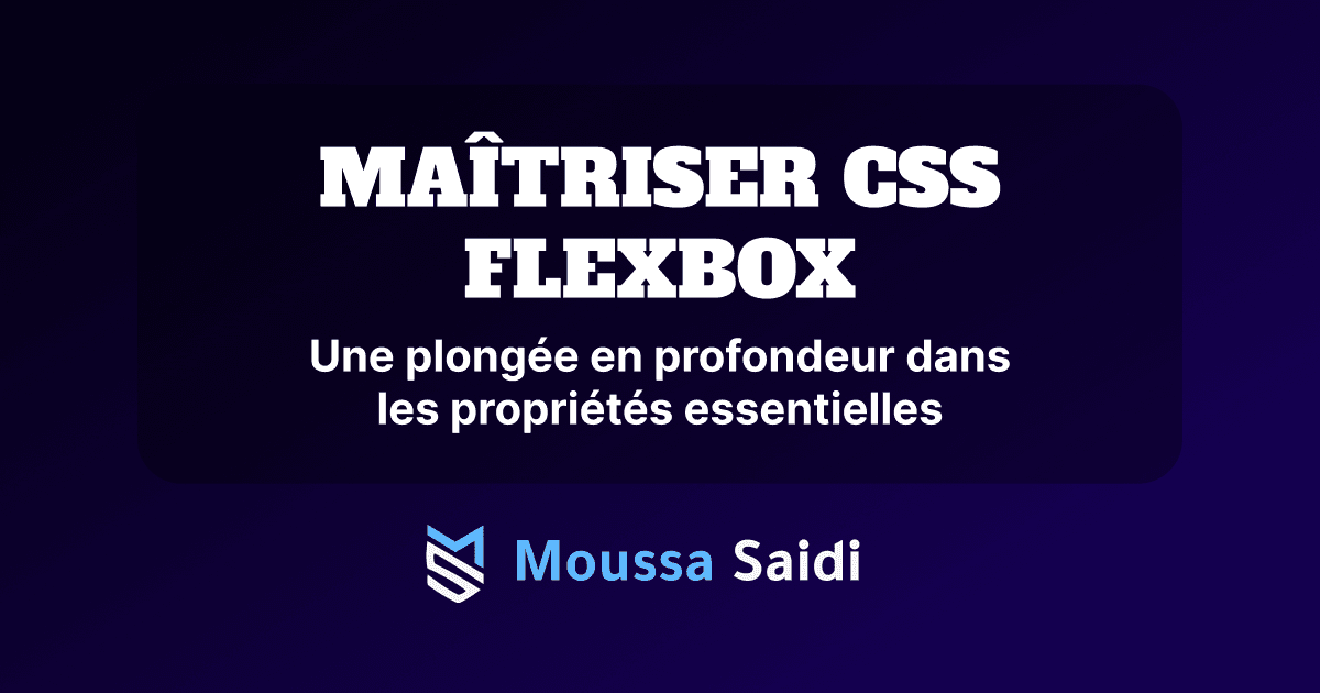 Maîtriser CSS Flexbox